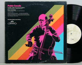 Pablo Casals - Dvorak, Cello Concerto In B Minor - Bruch, Kol Nidrei - Vintage Vinyl LP Record Album 1977