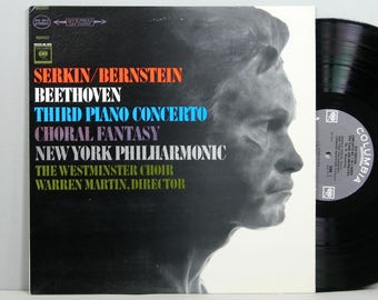 Beethoven - Third Piano Concerto / Choral Fantasy - Vintage Vinyl LP Record Album - Serkin, Bernstein, NY Philharmonic, Westminster Choir
