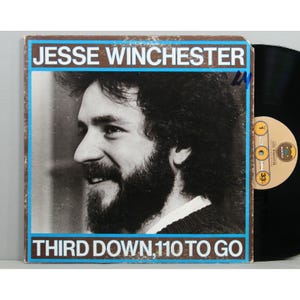 Jesse Winchester - Third Down, 110 To Go - Vintage Vinyl LP Record Album 1972