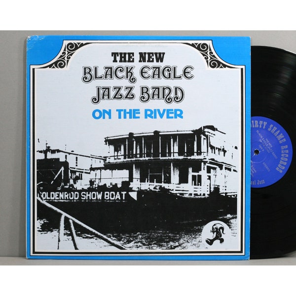 The New Black Eagle Jazz Band - On The River - Vintage Vinyl LP Record Album 1973 Private Press