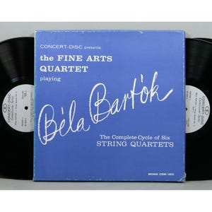 May include: A vintage vinyl record album cover in blue features the text "the FINE ARTS QUARTET playing Béla Bartók". The album cover is flanked by two black vinyl records. The album title is "The Complete Cycle of Six STRING QUARTETS".