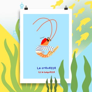 The Shrimp and the Baguette poster, illustration of French France, cuisine, sea, fun decor