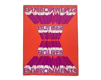 Figures/Environments by Red Grooms, George Segal, Alex Katz, Paul Thek, Lytton Wells et al. [Exhibition Catalog] (1970) - First Edition