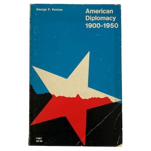 American Diplomacy 1900-1950 by George F. Kennan (1951)