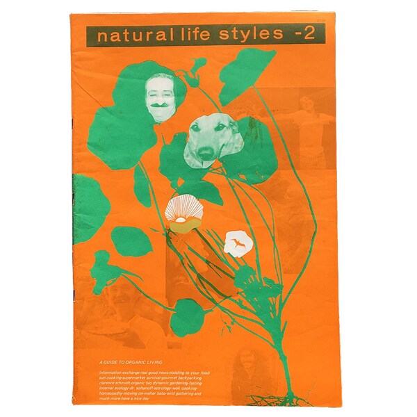 Natural Life Styles: A Guide to Organic Living Vol. 2 (1971)