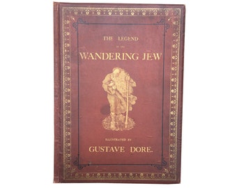 The Legend of the Wandering Jew. A Series of Twelve Designs by Gustave Doré [1866]