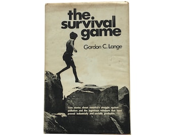 The Survival Game: Hidden Profits from Waste by Gordon C. Lange (1972) - First Edition, Inscribed by the Author
