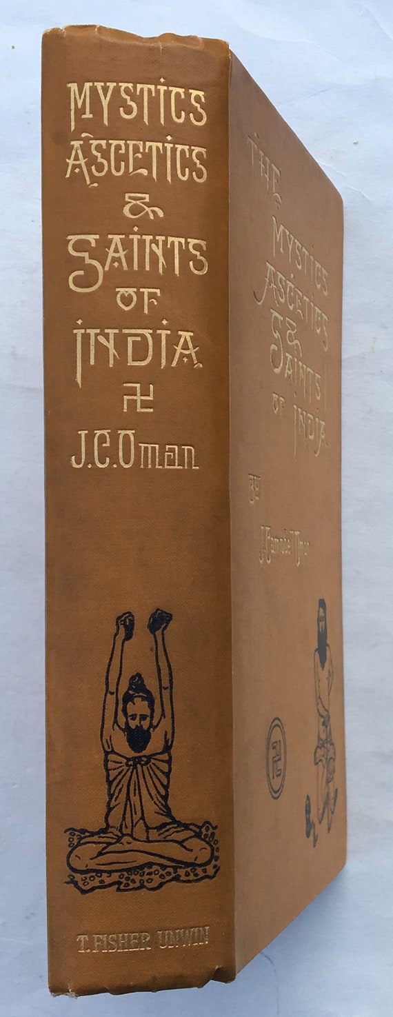 The Mystics Ascetics And Saints Of India By John Campbell Oman 1903 - 