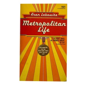 Metropolitan Life by Fran Lebowitz (1978) - First Softcover Edition