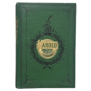 Harold: A Drama by Alfred, Lord Tennyson (1877) - First American Edition