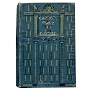 Carrots: Just a Little Boy by Mrs. Molesworth (1914) - Binding by Albert Angus Turbayne