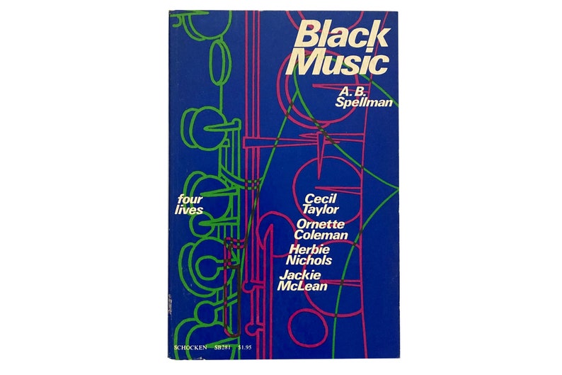 Black Music Four Lives by A.B. Spellman 1973 image 1
