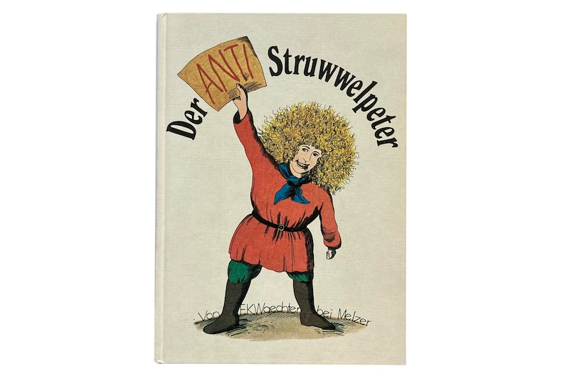 Der Anti-Struwwelpeter by Friedrich Karl Waechter 1970 First Edition image 1