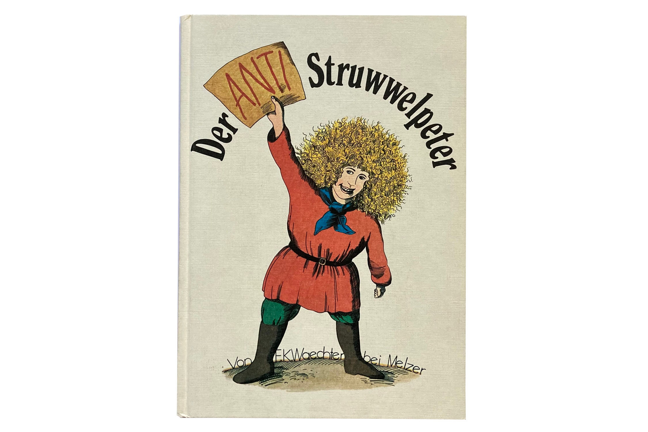 Der Anti-Struwwelpeter de Friedrich Karl Waechter (1970) - Primera edición