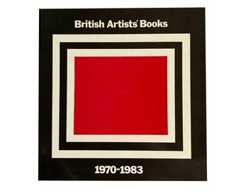 British Artists' Books 1970-1983 : An Exhibition by Silvie Turner and Ian Tyson (1984) - First Edition