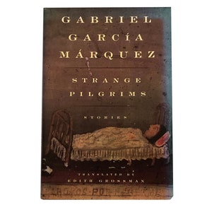 Strange Pilgrims by Gabriel García Márquez (1983) - First American Edition