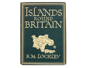 Islands Round Britain by R. M. Lockley (1946)