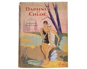 Daphnis et Chloé by Longus [ca. 1930] - Illustrated by G.P. Joumard