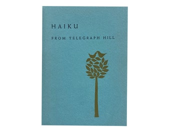 Haiku from Telegraph Hill by M. Ruth Jung (1963) - Limited edition