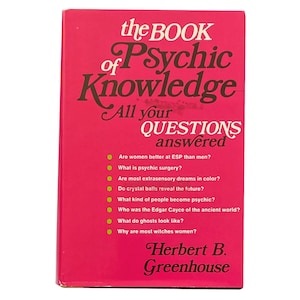 The Book of Psychic Knowledge: All Your Questions Answered by Herbert B. Greenhouse (1973) - First Edition