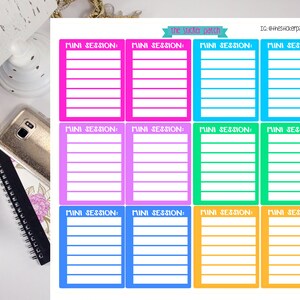 May include: A sheet of colorful printable planner stickers with the text "MINI SESSION:" on each sticker. The stickers are in pink, purple, blue, green, and orange.