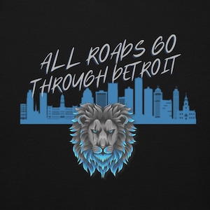 Detroit Lions All Roads Go Through Detroit PNG