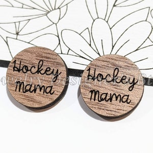 Cabochons Hockey Mama 12 mm - embellissements en bois - cerisier noyer bouleau, choix de la couleur - vernis semi-mat
