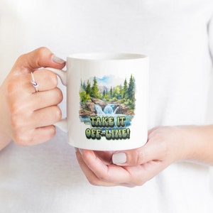 Hiking Mug-Take It Off-Line Coffee Mug-Hiking Mom-Hiking Dad-Outdoors Mug-Nature Lover Mug-Hiker Gift-Adventure Mug-Hiking Son Or Daughter