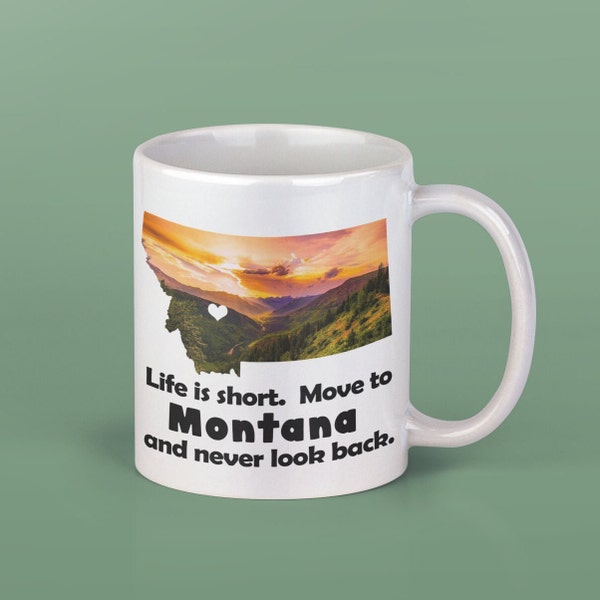 Move To Montana Coffee Mug - Montana Landscape Mug-Moving To Montana Gift-Montana State Décor-Montana Pride Mug