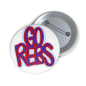 Ole miss Pin Button-rebels-gameday-hotty toddy- sorority -sec-gameday button