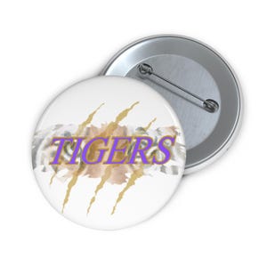 LSU Pin Button-tigers-gameday-geaux- sorority -sec-gameday button