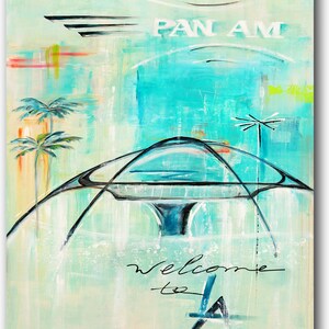 May include: Abstract painting with a turquoise background and a black and white illustration of a futuristic building. The text "PAN AM" is in white letters on a blue background. The text "welcome to LA" is written in black cursive.