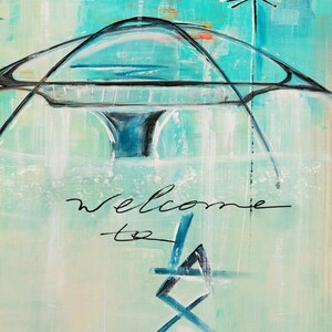 May include: Abstract painting with a turquoise background and a black and white stylized image of a futuristic building. The text "welcome to LA" is written in black cursive.