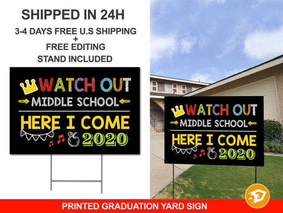 Watch Out Middle School 5th Grade Grad Yard Sign Class of 2020 Yard Sign including Stakes - 5th grade graduation - Digital/Printed Il_570xn