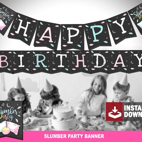 Slumber Party Birthday Banner - "SLEEPOVER PRINTABLE BIRTHDAY Banner",Chalkboard Digital Slumber Bunting Girl, Instant Download Pajama Party