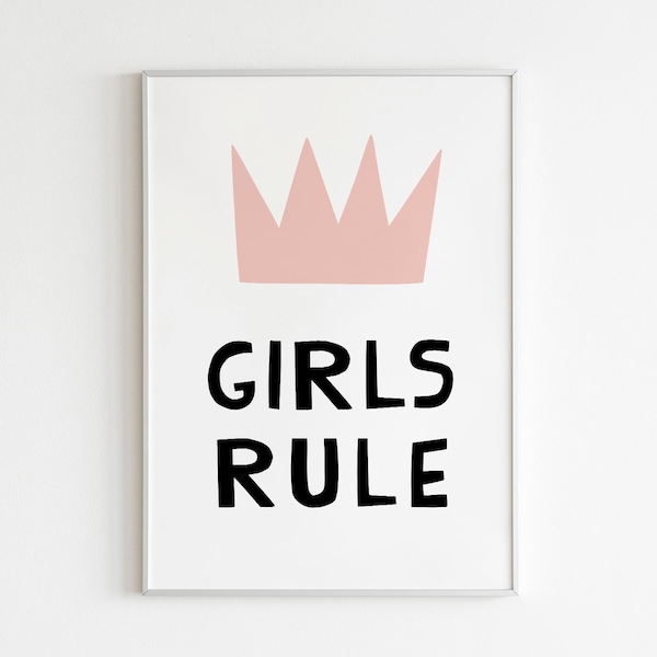 Kids Motivational Print Girls Rule Printable Art Girls Room Decor Poster Download Kids Playroom Wall Decor Feminist Art Little Girl Decor