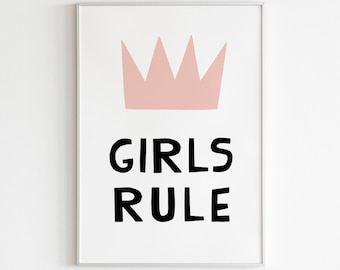 Kids Motivational Print Girls Rule Printable Art Girls Room Decor Poster Download Kids Playroom Wall Decor Feminist Art Little Girl Decor