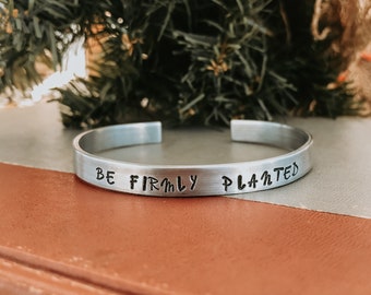 Be Firmly Planted - Spiritual Cuff for Women - Bracelet with Verse - Gold Cuff Bracelet - Cuff with Quote - Inspirational Bracelet for Her
