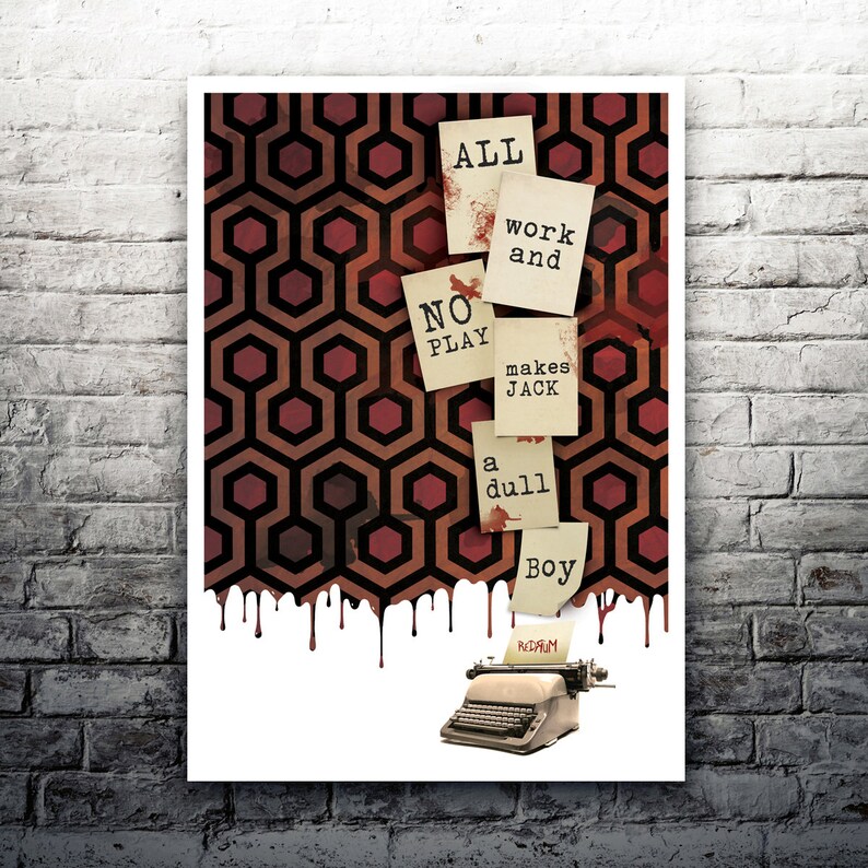 All Work and No Play the Shining Movie Poster Print Etsy