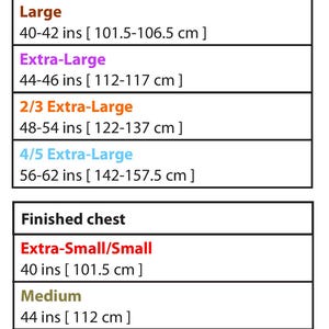 May include: A chart showing the sizes for a knitted garment, with measurements in inches and centimeters. The chart includes sizes for the chest and finished chest, with options for extra-small, small, medium, large, extra-large, 2/3 extra-large, and 4/5 extra-large. The hat is one size fits all.
