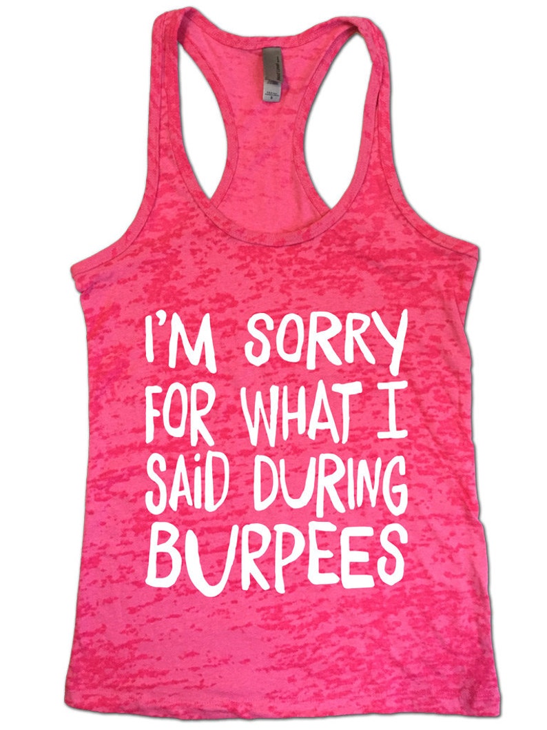 I'm Sorry For What I Said During Burpees Burnout Gym | Etsy