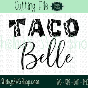 Taco Belle - Cutting Files