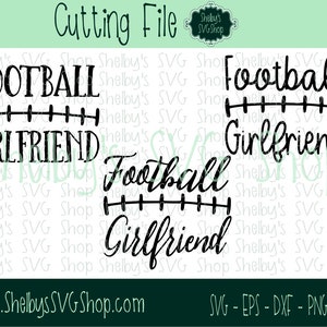 Football Girlfriend - 3 Fonts - Cutting File - svg eps dxf png pdf