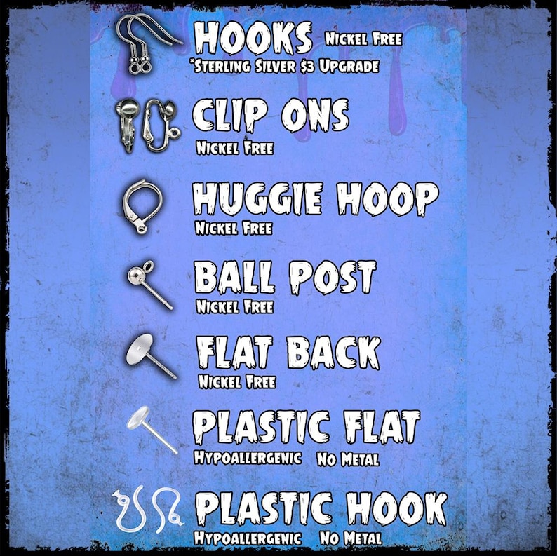 May include: A blue graphic with various earring styles, including hooks, clip-ons, huggie hoops, ball posts, flat backs, plastic flats, and plastic hooks. Text indicates nickel-free options and sterling silver upgrades.