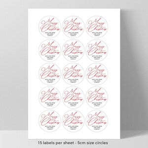 May include: A sheet of 15 white round gift tags with red cursive text that reads "Merry Christmas" with the words "With love from Sam Anna & Molly" printed below. The tags are 5 cm in diameter.
