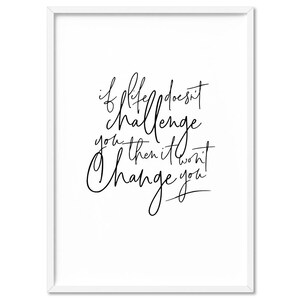 Life Quote Art Print. Challenges Typography Wall Art in Minimal Scandi Style. Poster or Canvas options. Simple Black & White | TYP-82