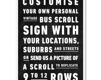Custom Bus Scroll. Subway Sign Print. Vintage Tram Roll. Personalised Typography Scroll Wall Art. B&W / Colour. Your locations  | PER-25