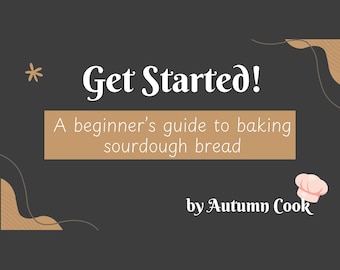 Comece já - Um guia para iniciantes na arte de fazer pão de fermentação natural - um livro de receitas digital para download com 18 páginas.