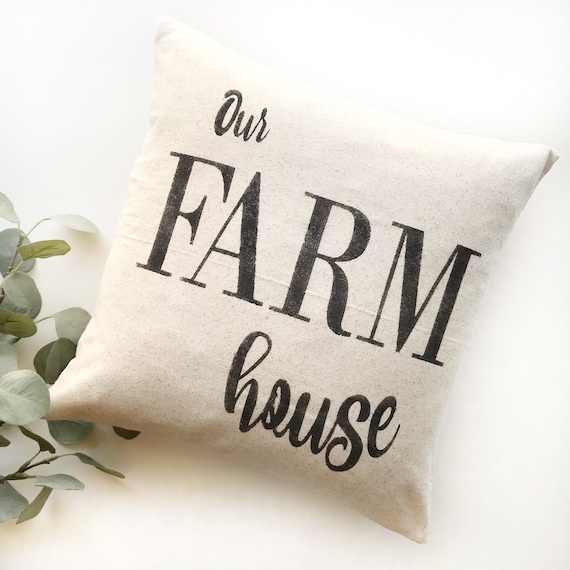 Our Farm House Rustic Pillow Cover Farmhouse Pillow Etsy
