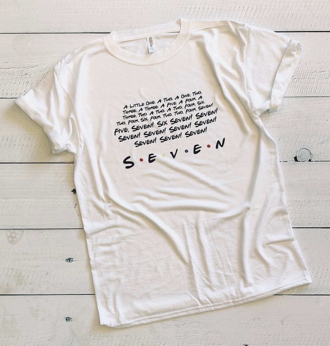 Friends Seven Shirt Monica Gellar Friends Shirt Friends TV Show Gift 